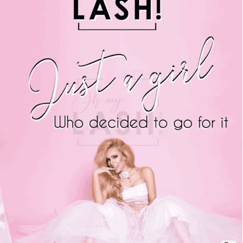 OH MY LASH! JUST A GIRL POSTER
